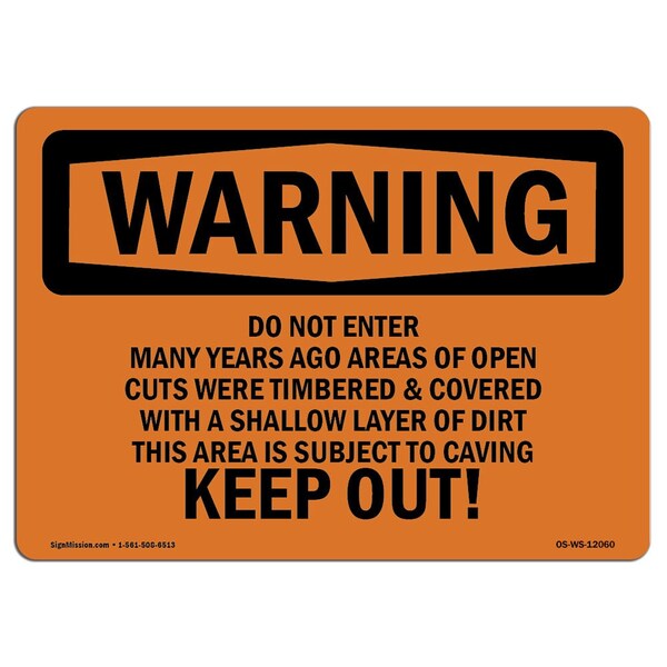 OSHA Warning Sign, 3.5" H, 5" W, Do Not Enter Many Years Ago Areas Of Open, Landscape, 10PK